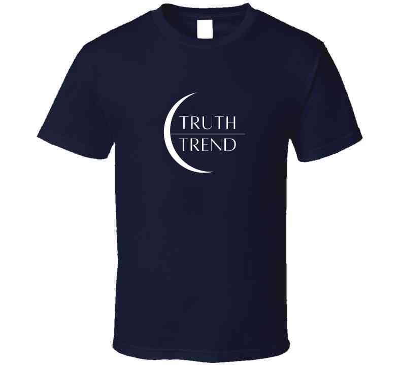 Truth Over Trend  T Shirt