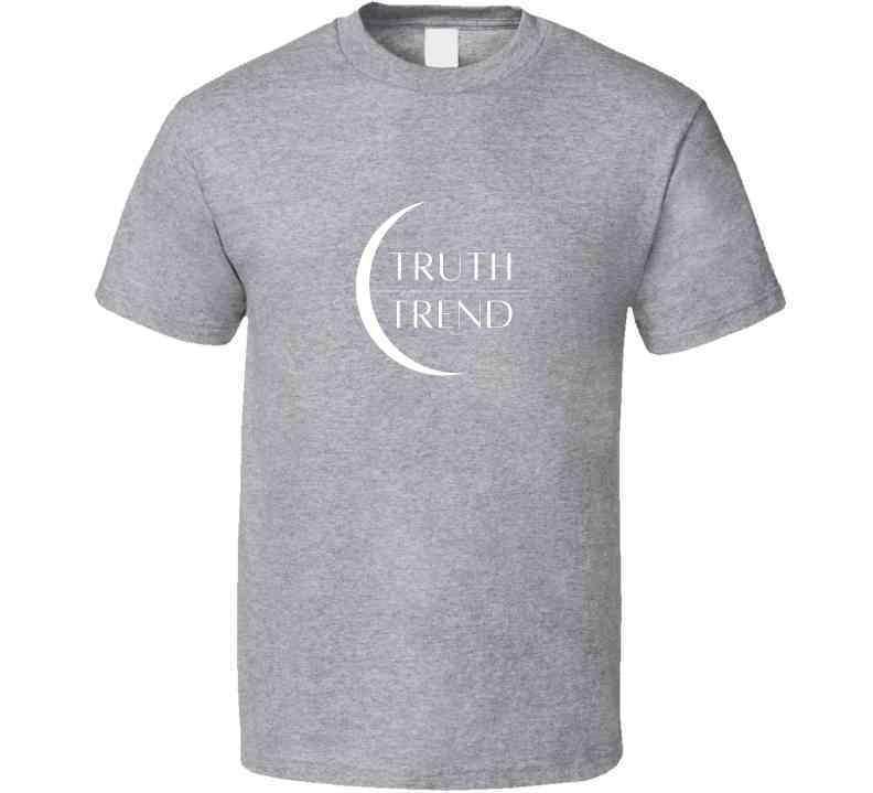 Truth Over Trend  T Shirt